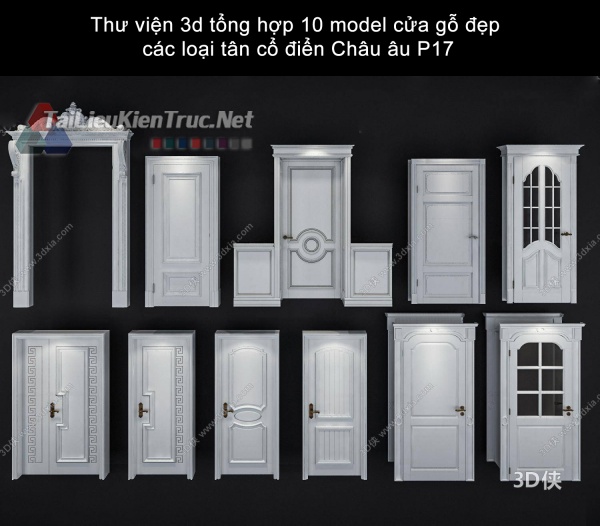 Thư viện 3d tổng hợp 10 model cửa gỗ đẹp các loại tân cổ điển Châu âu P17
