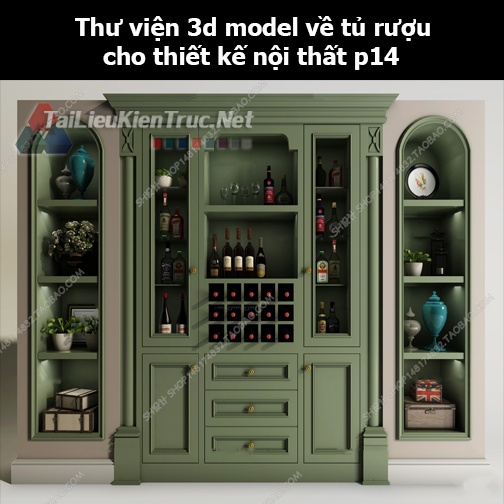 Thư viện 3d model về tủ rượu cho thiết kế nội thất p14