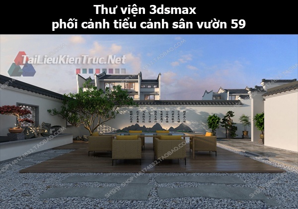 Thư viện 3dsmax phối cảnh, tiểu cảnh sân vườn 59