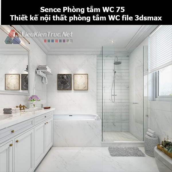 Sence Phòng tắm WC 75 - Thiết kế nội thất phòng tắm + Wc file 3dsmax