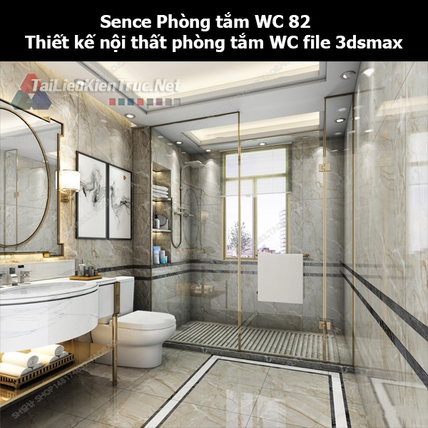 Sence Phòng tắm WC 82 - Thiết kế nội thất phòng tắm + Wc file 3dsmax