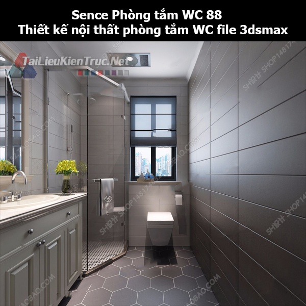 Sence Phòng tắm WC 88 - Thiết kế nội thất phòng tắm + Wc file 3dsmax