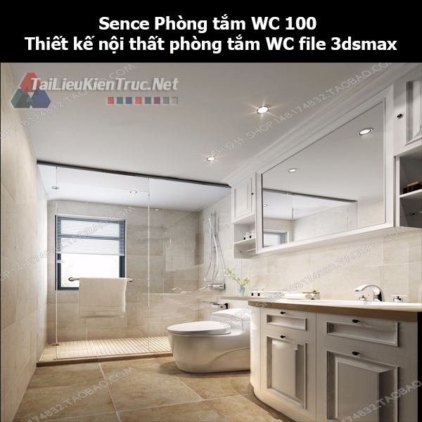 Sence Phòng tắm WC 100 - Thiết kế nội thất phòng tắm + Wc file 3dsmax