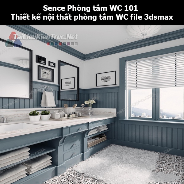 Sence Phòng tắm WC 101 - Thiết kế nội thất phòng tắm + Wc file 3dsmax