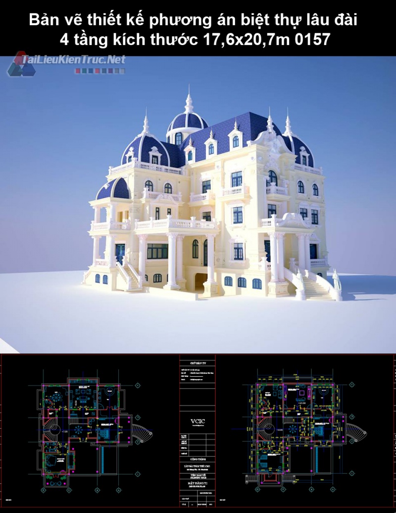 Bản vẽ thiết kế phương án biệt thự lâu đài 4 tầng kích thước 17,6x20,7m 0157