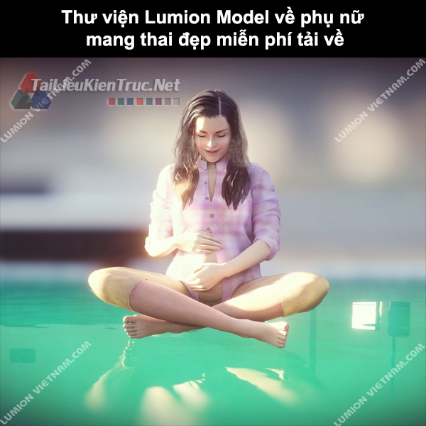 Thư viện Lumion Model về phụ nữ mang thai đẹp miễn phí tải về