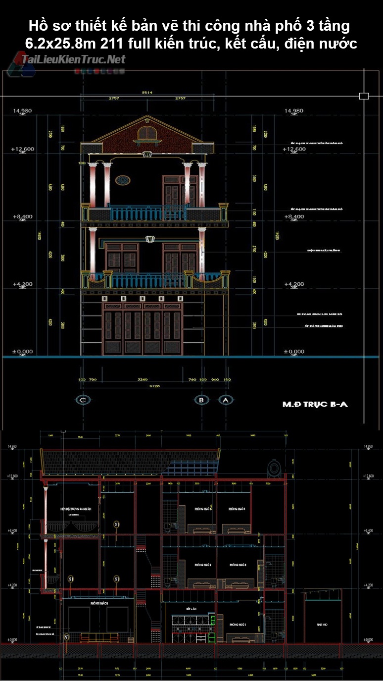 Hồ sơ thiết kế bản vẽ thi công nhà phố 3 tầng 6.2x25.8m 211 full kiến trúc, kết cấu, điện nước 