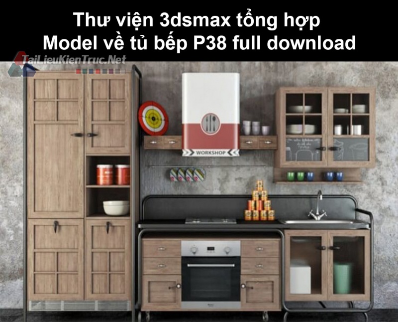 Thư viện 3dsmax tổng hợp Model về tủ bếp P38 full download
