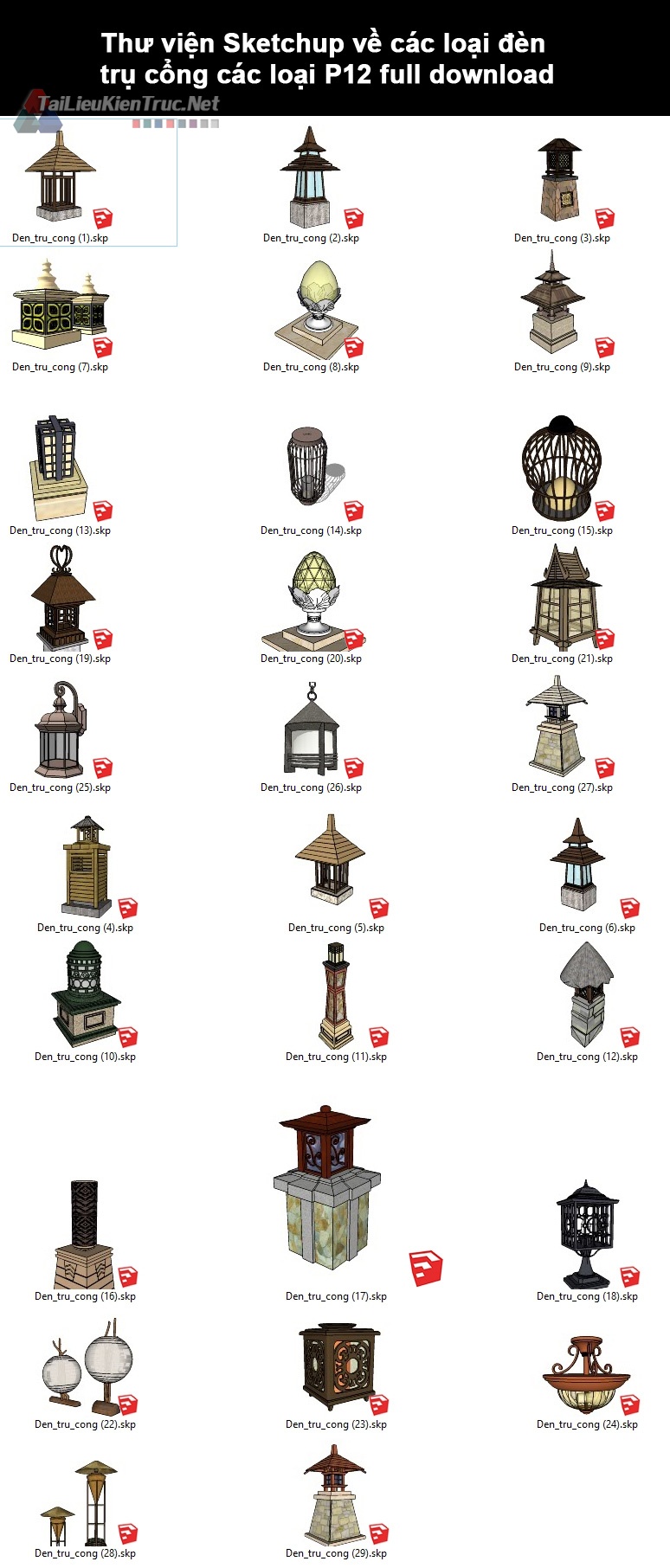 Thư viện Sketchup về các loại đèn trụ cổng các loại P12 full download