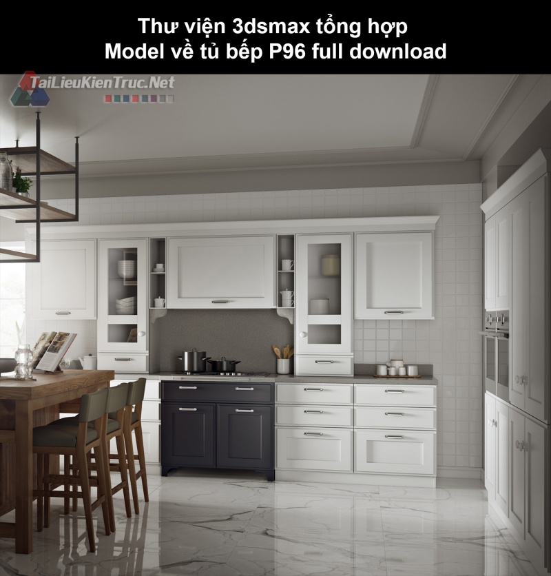 Thư viện 3dsmax tổng hợp Model về tủ bếp P96 full download