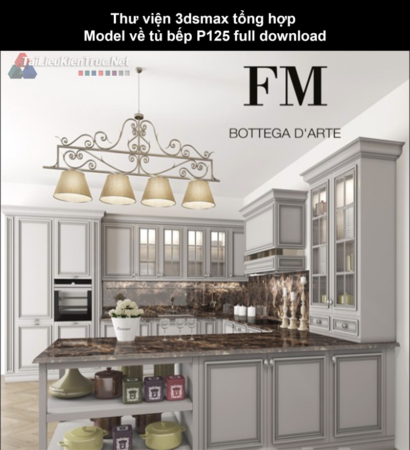 Thư viện 3dsmax tổng hợp Model về tủ bếp P125 full download