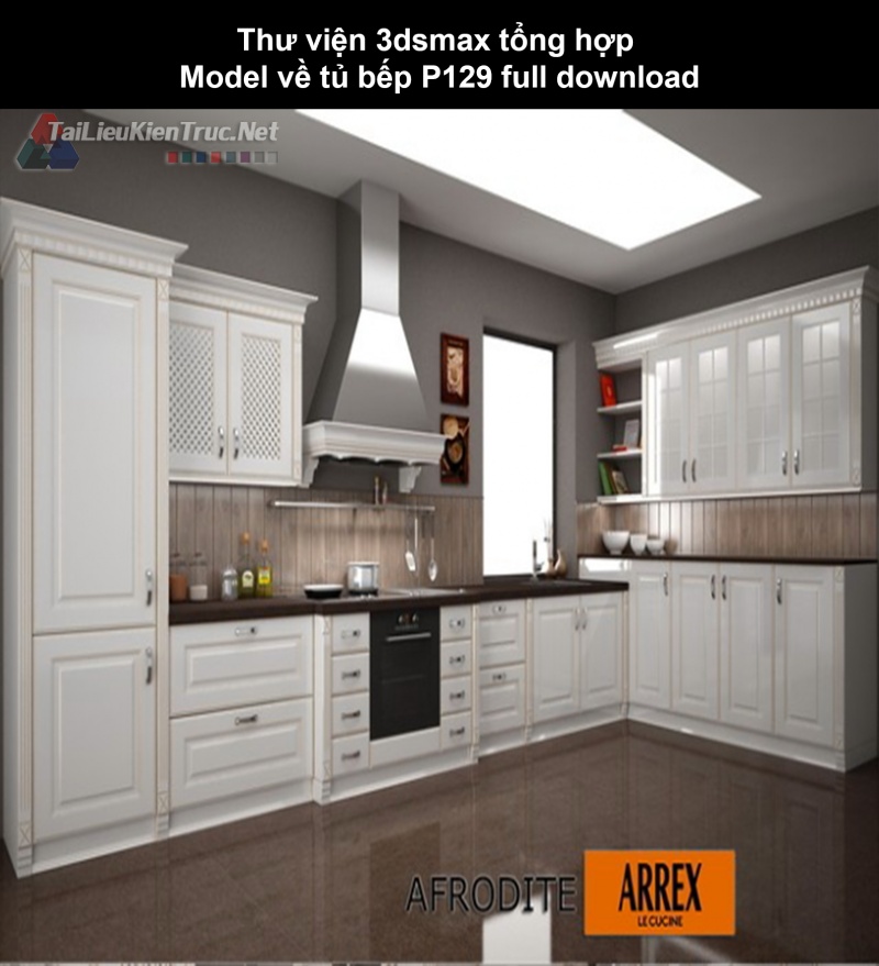 Thư viện 3dsmax tổng hợp Model về tủ bếp P129 full download