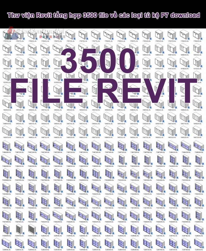 Thư viện Revit tổng hợp 3500 file về các loại tủ kệ P7 download