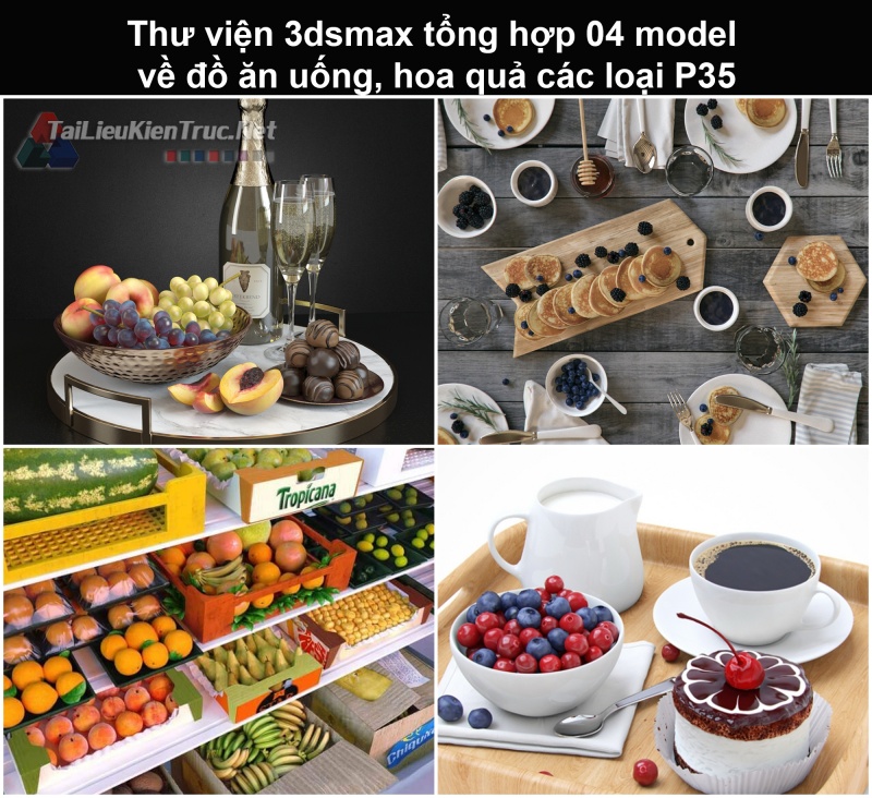 Thư viện 3dsmax tổng hợp 04 model về đồ ăn uống, hoa quả các loại P35