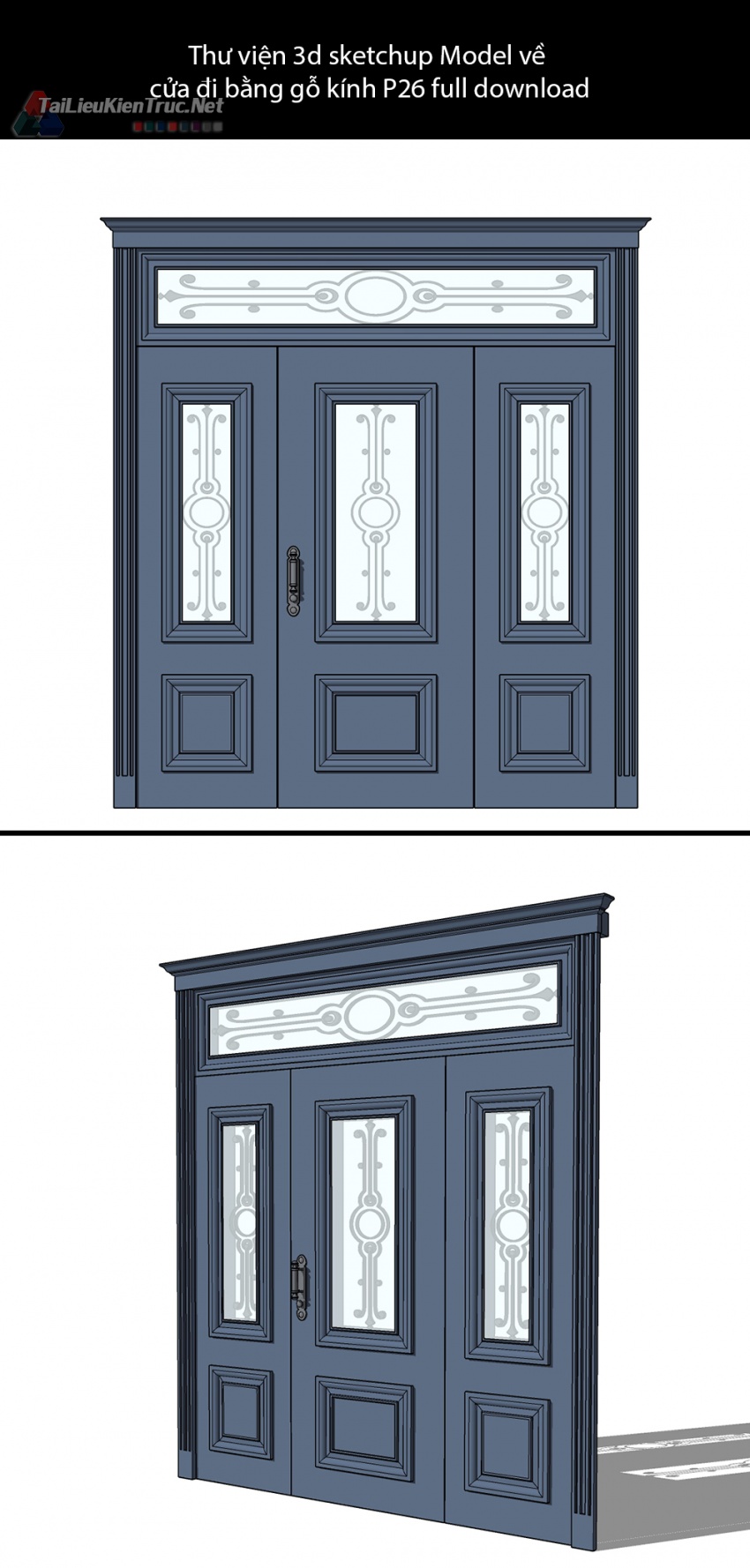 Thư viện 3d sketchup Model về cửa đi bằng gỗ kính P26 full download