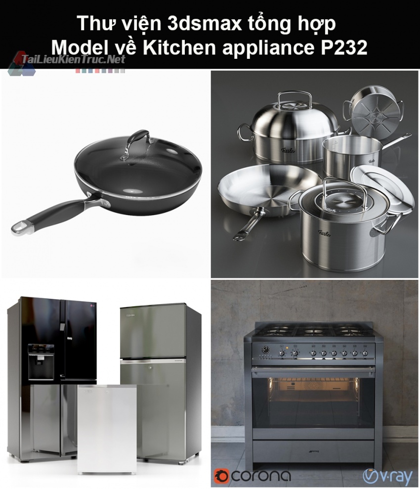 Thư viện 3dsmax tổng hợp Model về Kitchen appliance (Thiết bị nhà bếp) P232