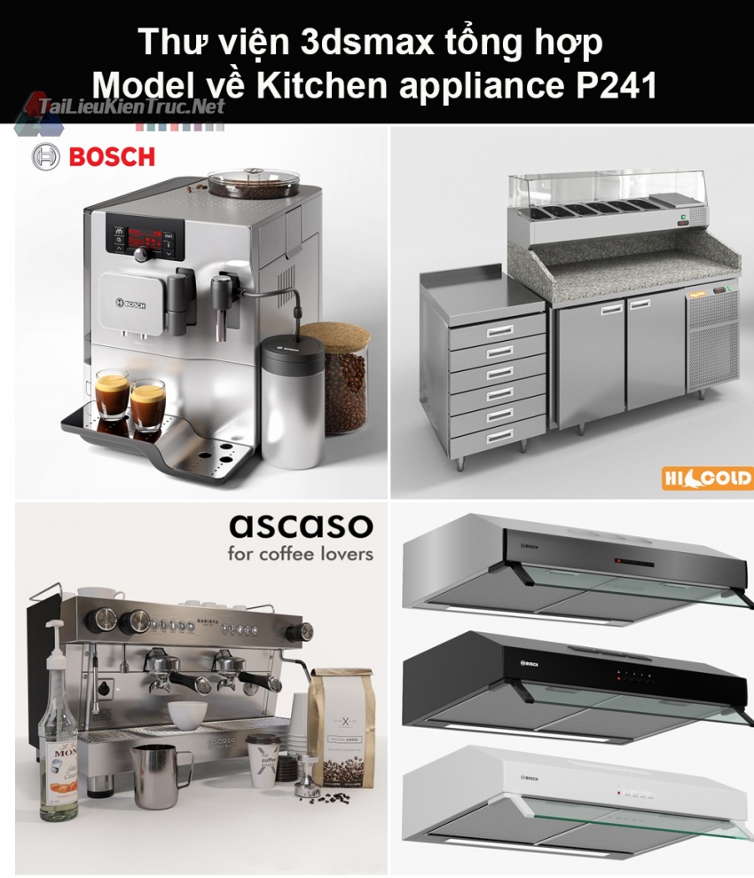 Thư viện 3dsmax tổng hợp Model về Kitchen appliance (Thiết bị nhà bếp) P241