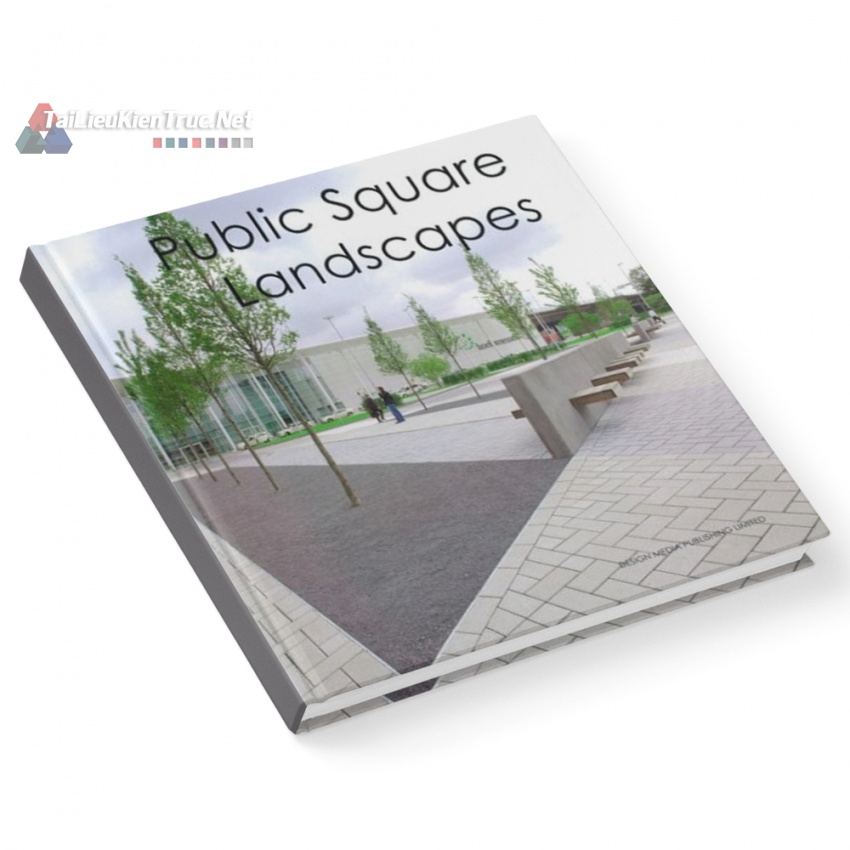 Sách Public Square Landscapes (Những Cảnh Quan Quảng Trường Công Cộng)