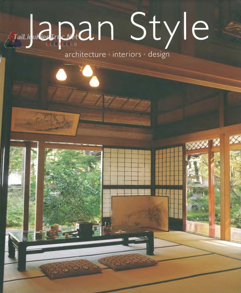 Sách Japan Style Architecture Interiors Design (Phong Cách Thiết Kế Kiến Trúc Nội Thất Của Người Nhật)