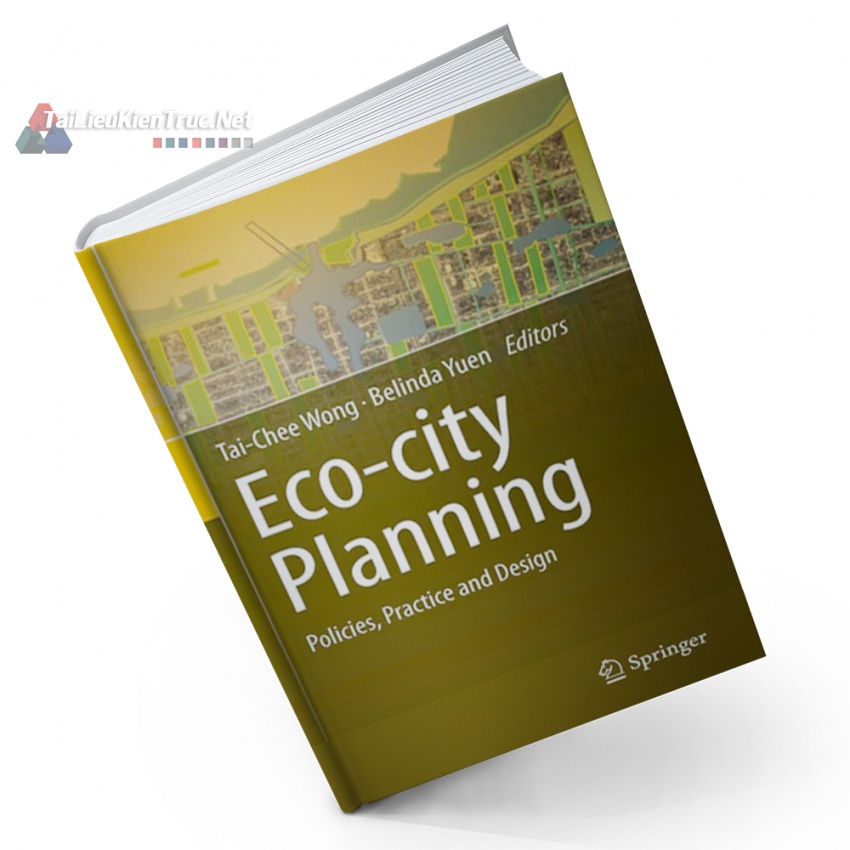 Sách Eco-City Planning (Quy Hoạch Và Thiết Kế Thành Phố Sinh Thái)
