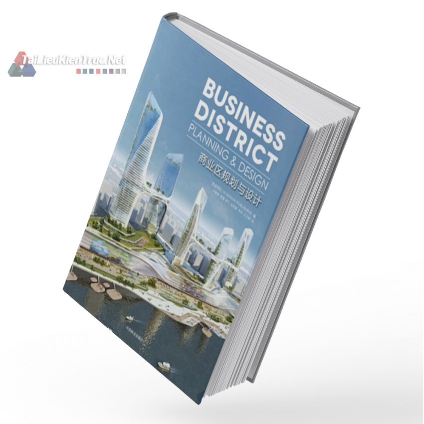 Sách Business District Planning & Design (Quy Hoạch Và Thiết Kế Khu Vực Kinh Doanh Thương Mại)