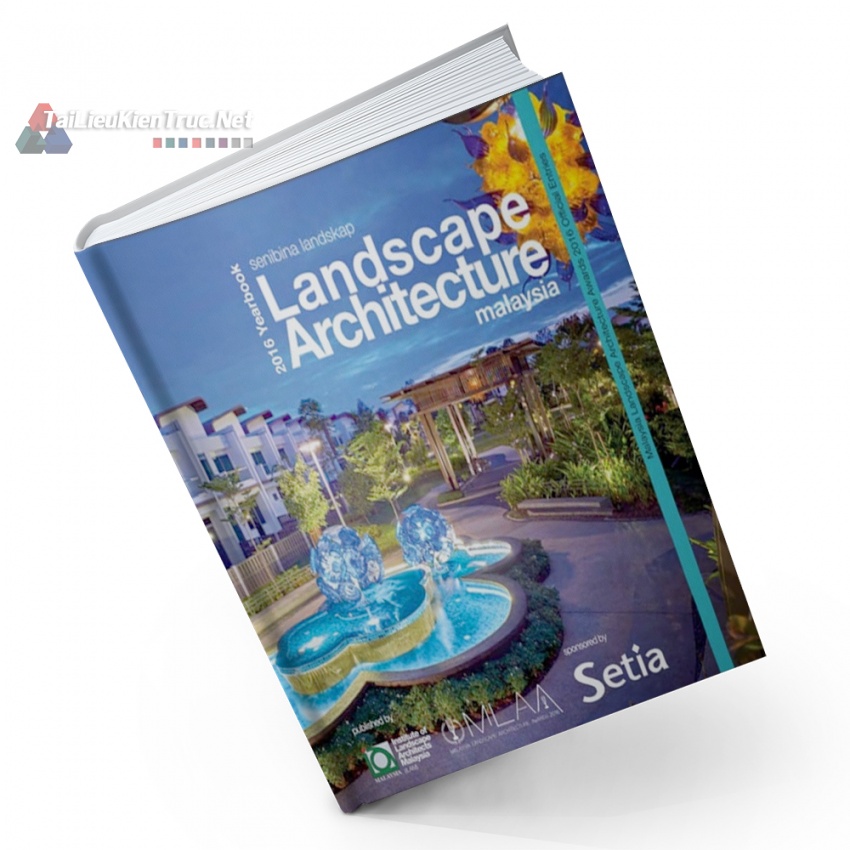Sách Malaysia Landscape Architecture Yearbook 2016 (Kiến Trúc Cảnh Quan Malaysia Niên Giám 2016)