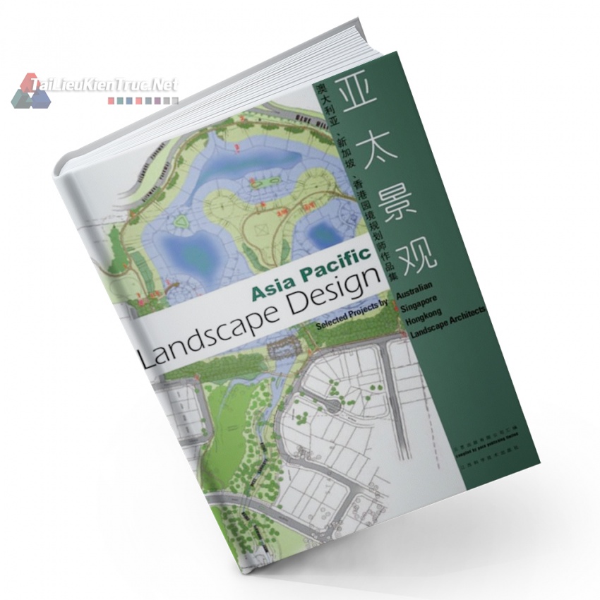 Sách Asia Pacific Landscape Design (Thiết Kế Cảnh Quan Khu Vực Châu Á Thái Bình Dương)