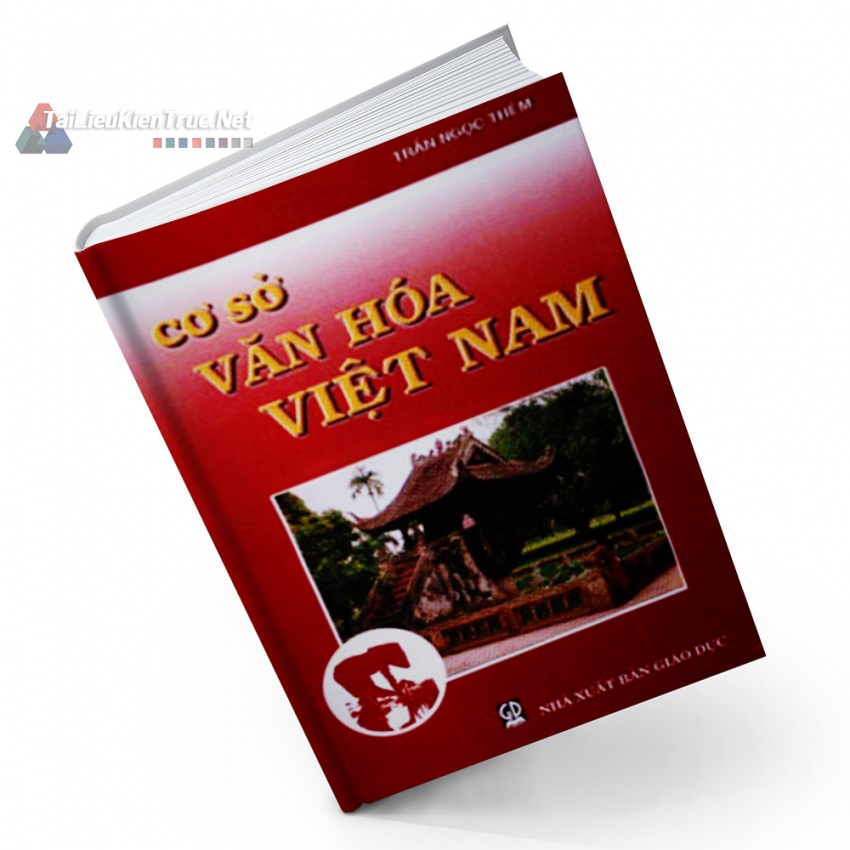 Sách Cơ Sở Văn Hóa Việt Nam - Trần Ngọc Thêm