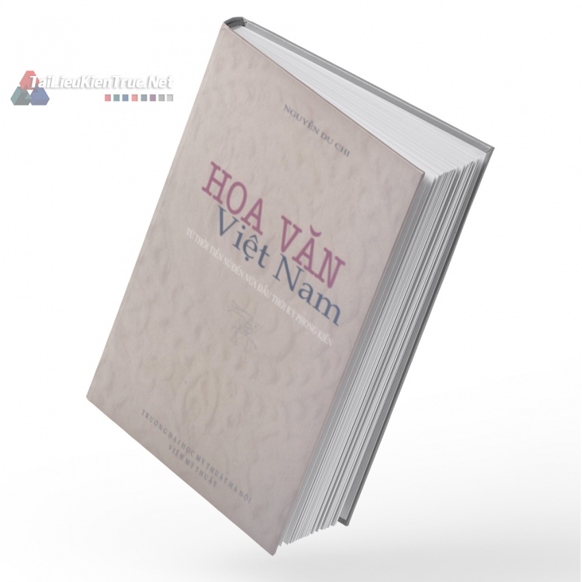 Sách Hoa Văn Việt Nam Từ Thời Tiền Sử Đến Nửa Đầu Thời Kỳ Phong Kiến