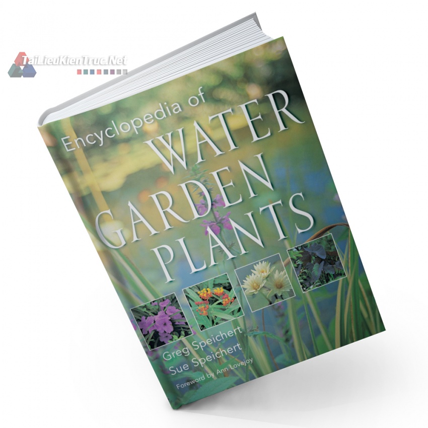 Sách Encyclopedia Of Water Garden Plants (Bách Khoa Toàn Thư Về Thực Vật Vườn Nước)