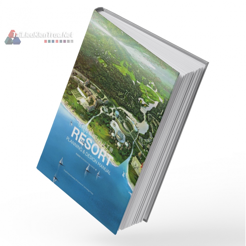 Sách Resort Planning Design Manual (Hướng Dẫn Quy Hoạch - Thiết Kế Resort)