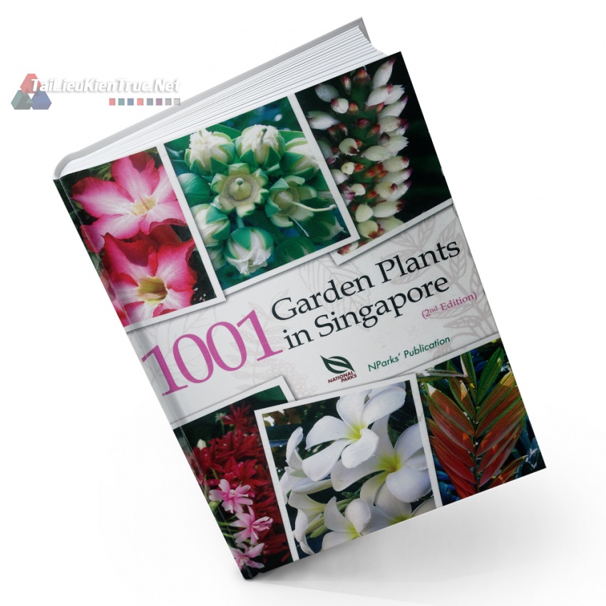 Sách 1001 Garden Plants In Singapore (1001 Thực Vật Trồng Sân Vườn Ở Singapore)