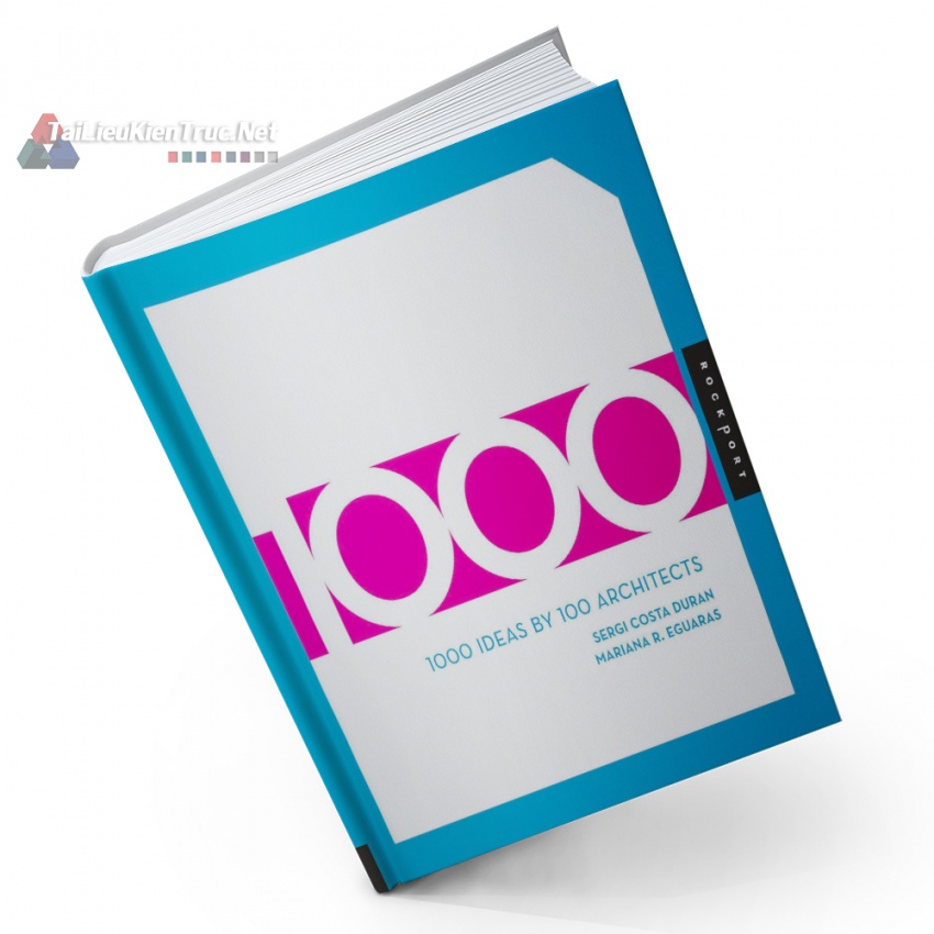 Sách 1000 Ideas By 100 Architects (1000 Ý Tưởng Của 100 Kiến Trúc Sư)