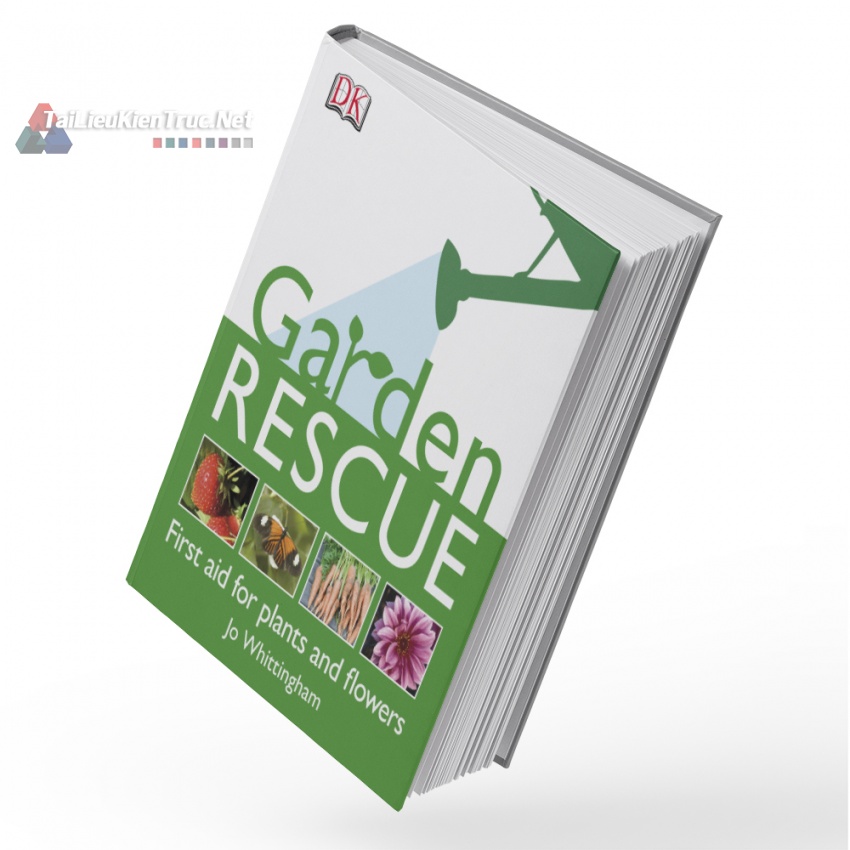 Sách Garden Rescue - First Aid For Plants And Flowers (Cứu Hộ Vườn - Hỗ Trợ Đầu Tiên Cho Cây Và Hoa)