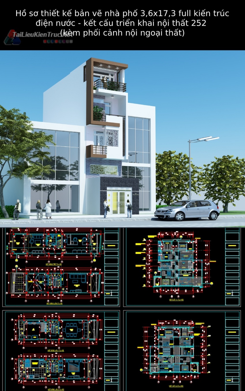 Hồ sơ thiết kế bản vẽ nhà phố 3,6x17,3 full kiến trúc - điện nước - kết cấu - triển khai nội thất 252 (kèm phối cảnh nội ngoại thất)