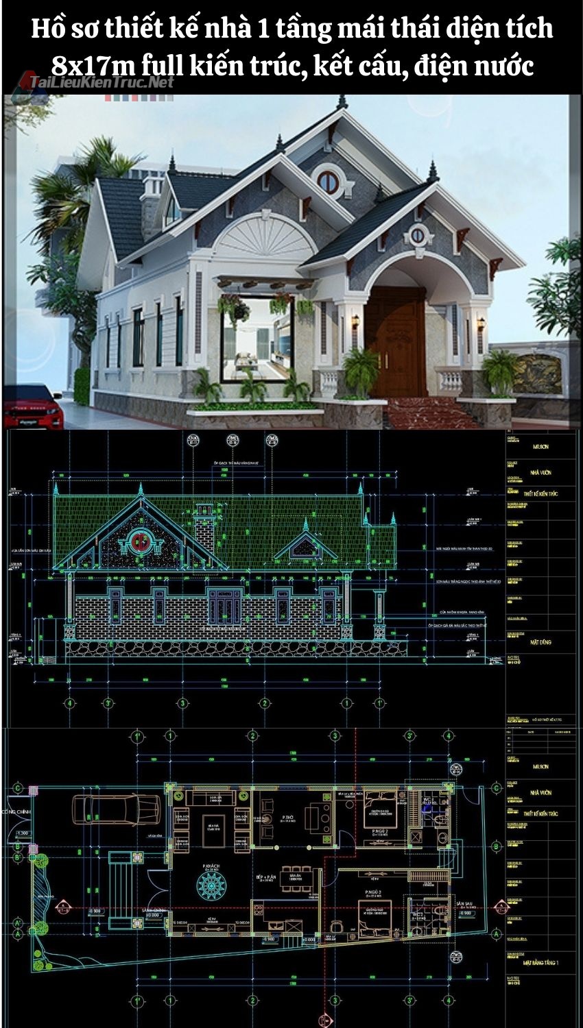 Hồ sơ thiết kế thi công nhà 1 tầng mái thái diện tích 8x17m full kiến trúc, kết cấu, điện nước