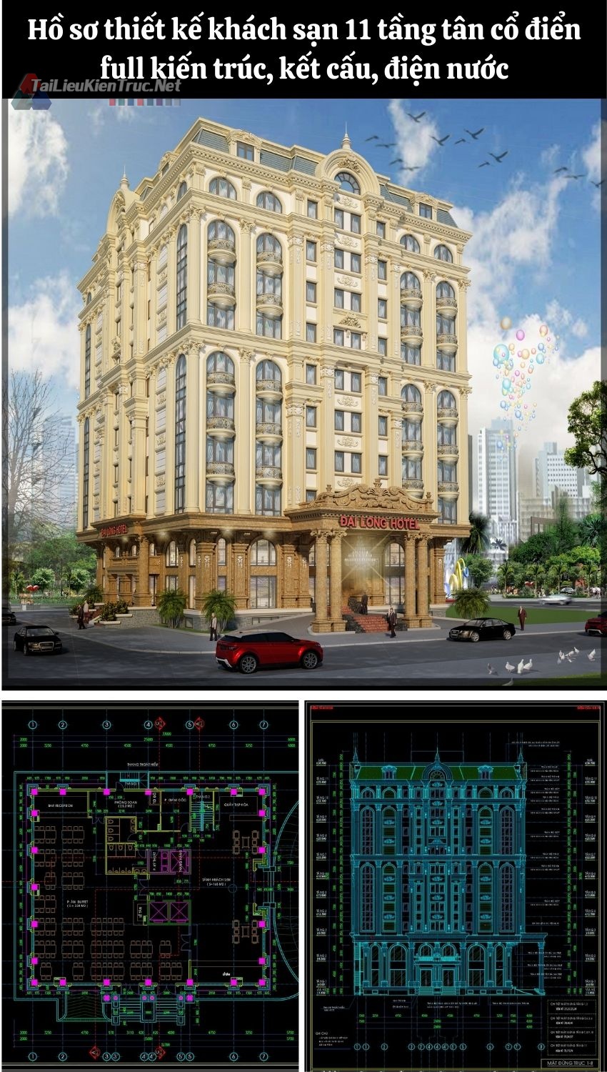 Hồ sơ thiết kế khách sạn 11 tầng tân cổ điển full kiến trúc, kết cấu, điện nước