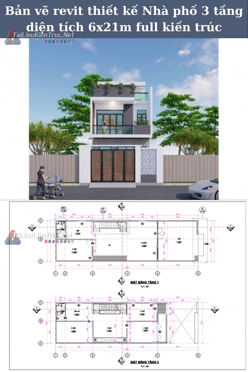 Bản vẽ revit thiết kế Nhà phố 3 tầng diện tích 6x21m full kiến trúc