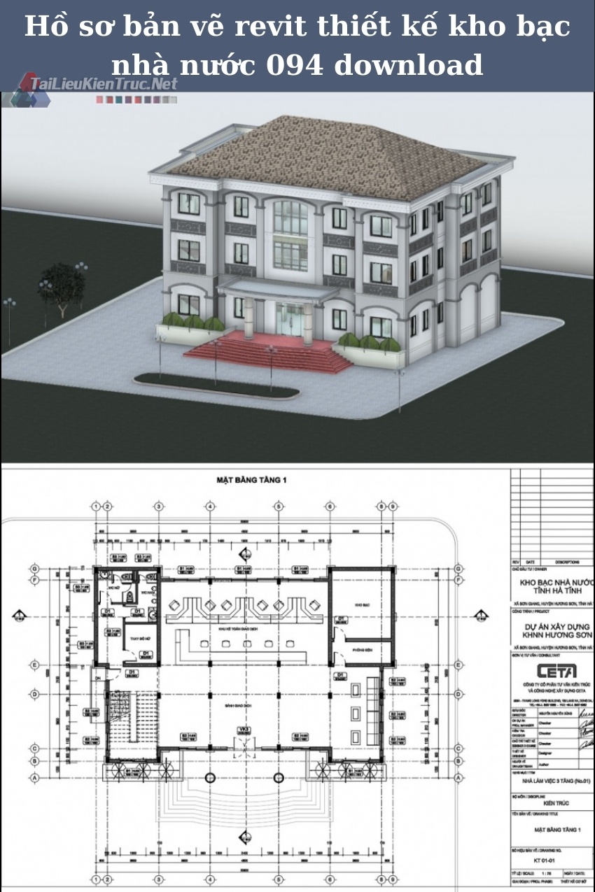 Hồ sơ bản vẽ revit thiết kế kho bạc nhà nước 094 download