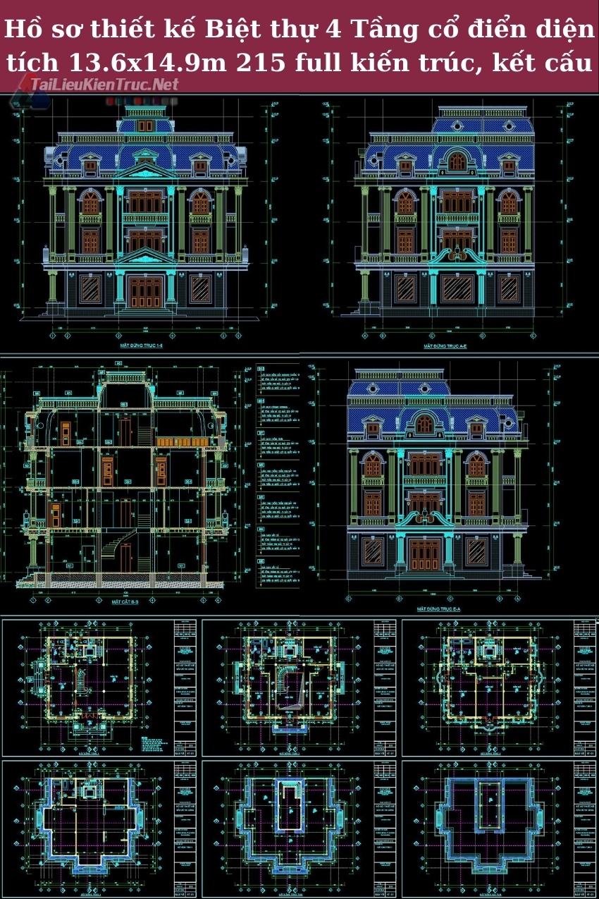 Hồ sơ thiết kế bản vẽ Biệt thự 4 Tầng Tân cổ điển pháp cổ diện tích 13.6x14.9m 0215 full kiến trúc, kết cấu