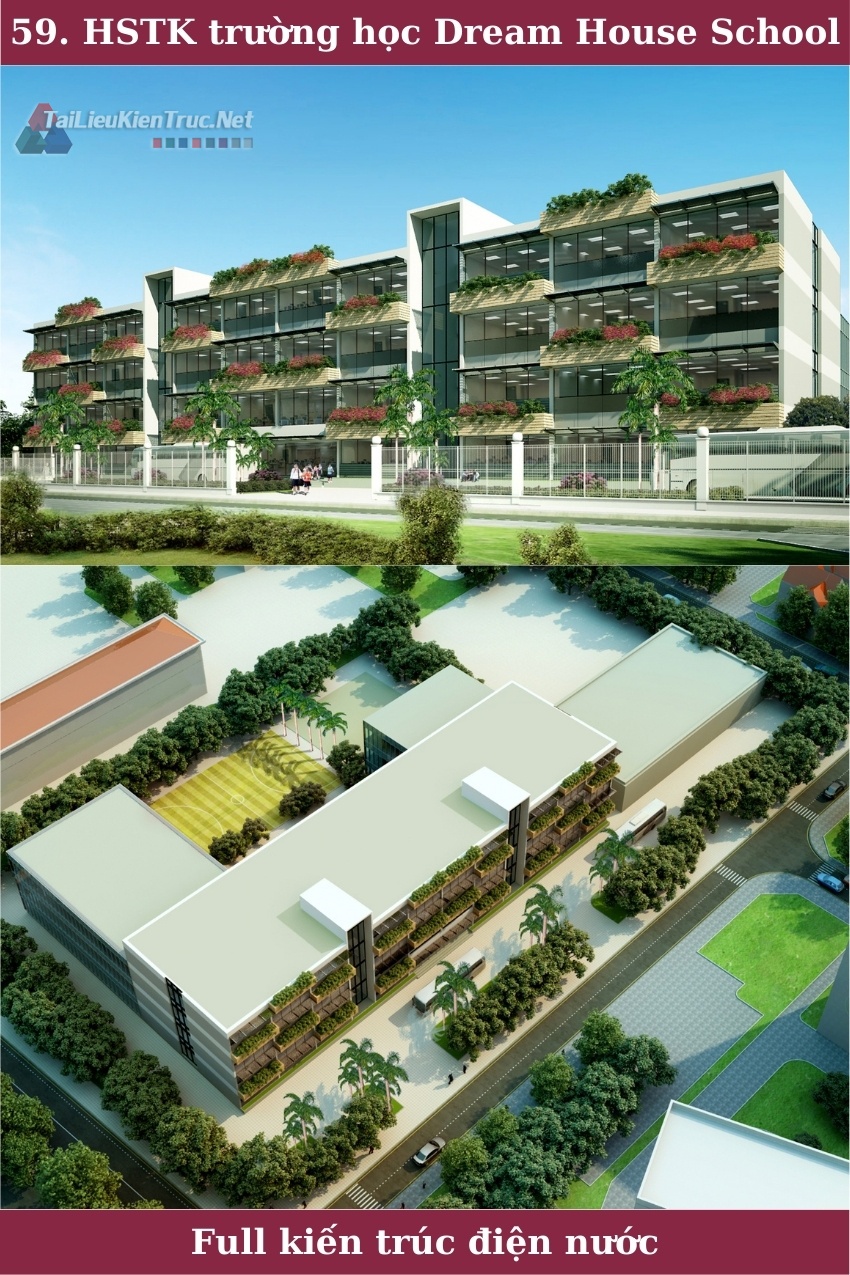 59. Hồ sơ thiết kế trường học Dream House School full kiến trúc điện nước