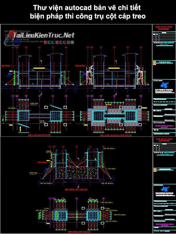 Thư viện Autocad bản vẽ chi tiết Biện pháp thi công trụ cột cáp treo