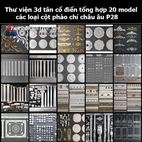 Thư viện 3d tân cổ điển Tổng hợp 20 model các loại cột, phào chỉ châu âu p28