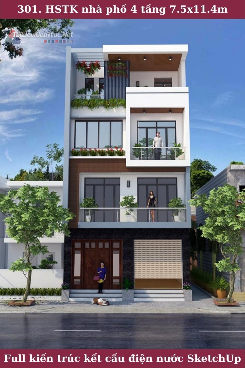 301. Hồ sơ thiết kế nhà phố 4 tầng 7.5x11.4m full kiến trúc kết cấu điện nước phối cảnh sketchup