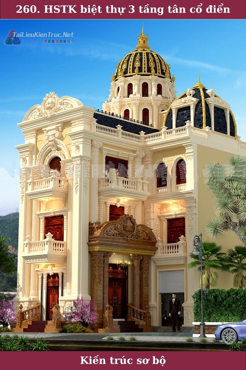 260. Hồ sơ thiết kế sơ bộ biệt thự lâu đài tân cổ điển 3 tầng 10x14m