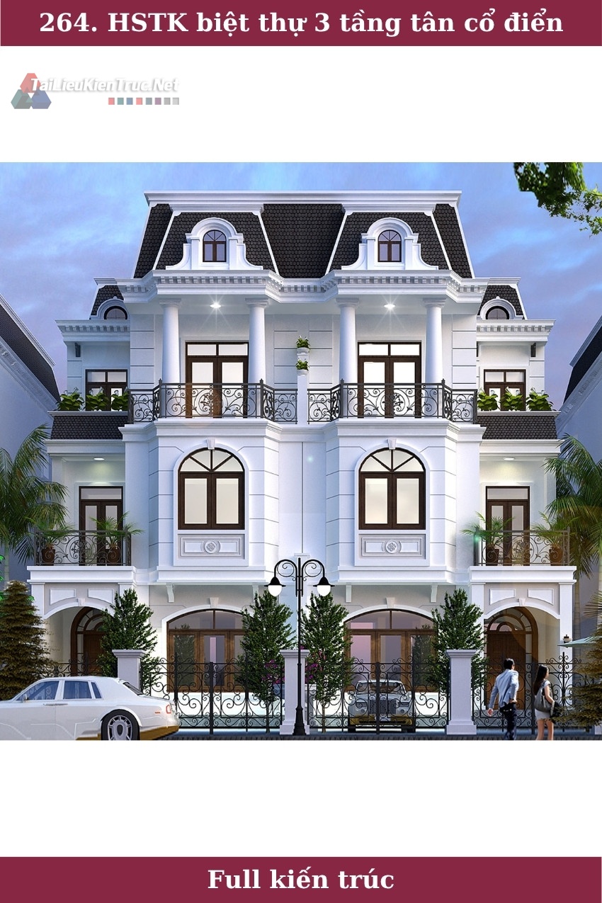 264. Hồ sơ thiết kế biệt thự song lập 3 tầng tân cổ điển 9.5x14m full kiến trúc