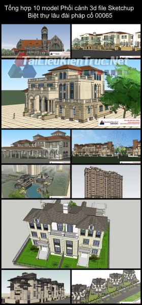Tổng hợp 10 model Phối cảnh 3d file Sketchup Biệt thự lâu đài pháp cổ 00065