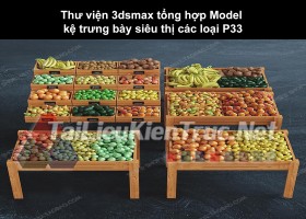 Thư viện 3dsmax tổng hợp Model kệ trưng bày siêu thị các loại P33 
