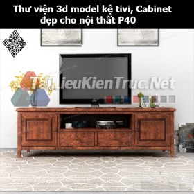 Thư viện 3d model Kệ tivi, Cabinet đẹp cho nội thất P40