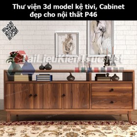 Thư viện 3d model Kệ tivi, Cabinet đẹp cho nội thất P46